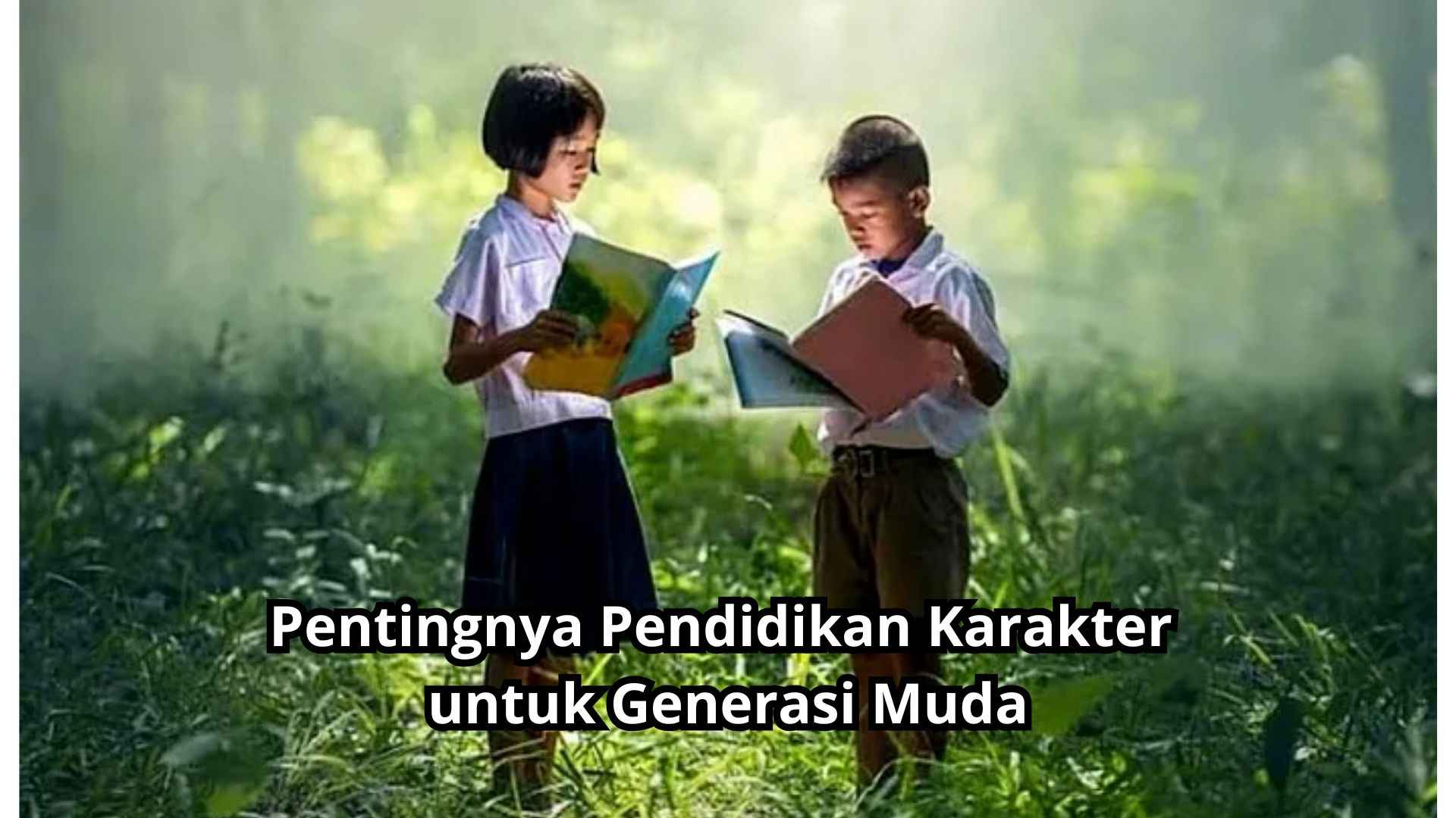 Peran Pendidikan Karakter dalam Membentuk Generasi Muda